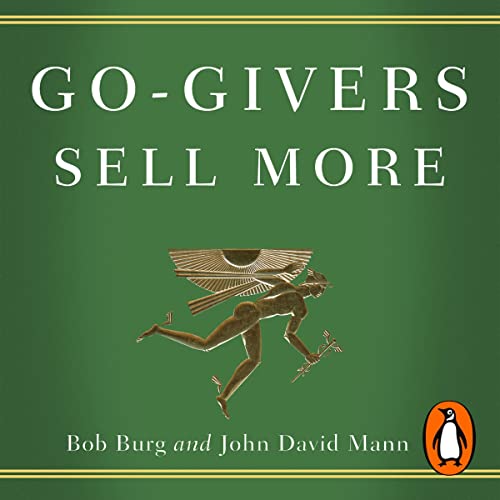 Go-Givers Sell More by Bob Burg, John David Mann episode artwork