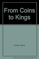 From Coins to Kings: Teacher's Edition B000J0KZ9C Book Cover