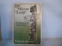The warm land: A history of Cowichan B0006D1G5E Book Cover