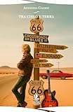 Tra cielo e terra: Crossroads Blues