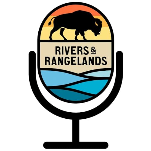 The Rivers and Rangelands Podcast cover art