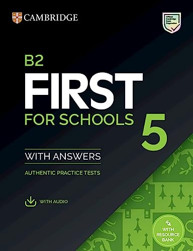  First for Schools 5. Student\'s Book with Answers with downloadable audio with Resource Bank