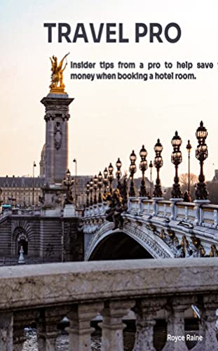 Travel Pro: Insider tips from a pro to help save you money when booking a hotel room.