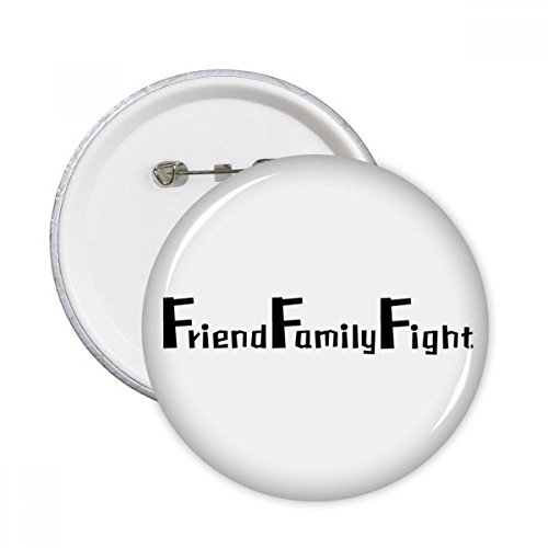 Badge pins citation ami de la famille pour célébrer vos liens précieux