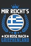  Griechenland Notizbuch: Mir reichts Ich reise nach Griechenland Kreta / 6x9 Zoll / 120 ausfüllbare Seiten Seiten