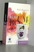 Bébé boum 2897230754 Book Cover