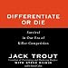 Differentiate or Die