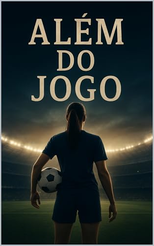 Além do Jogo - Roberto, Thais