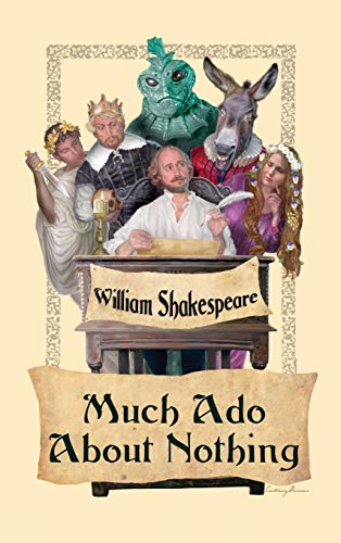Much Ado about Nothing: A Comedy of Wit, Deception, and Social Intrigue