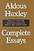 Complete Essays: Aldous Huxley, 1936-1938, Volume IV
