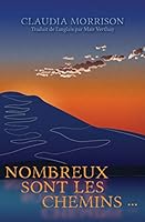 Nombreux Sont Les Chemins... 0994963505 Book Cover