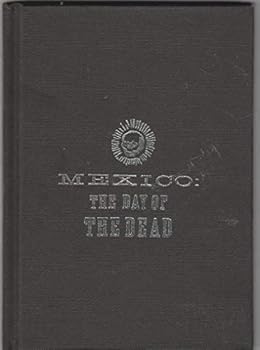 Hardcover Mexico: The Day of the Dead : An Anthology Book