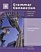 Grammar Connection 4: Structure through Content