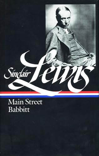 Sinclair Lewis: Main Street and Babbitt (LOA #59) (Library of America Sinclair Lewis Edition)