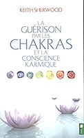 Guérison par les chakras 289565414X Book Cover