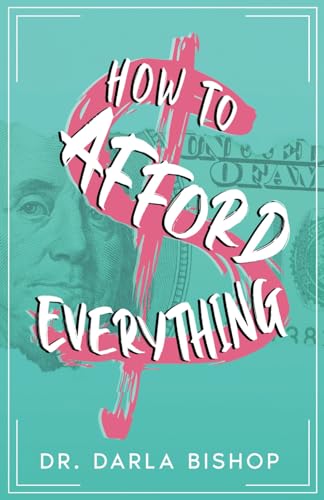 How To Afford Everything