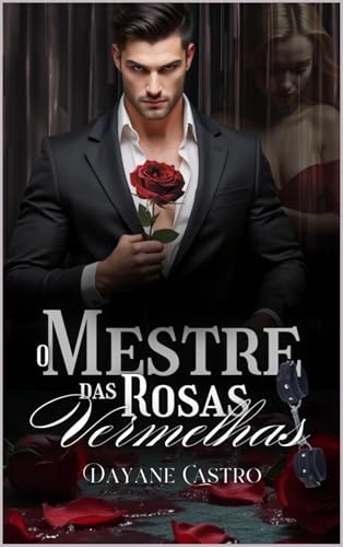 O mestre das rosas vermelhas