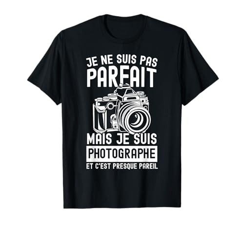 Caméra Humour Photographie Photograph Cadeau Photographe T-Shirt