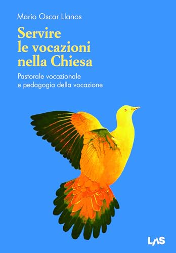 Servire Le Vocazioni Nella Chiesa Servire Le Vocazioni Nella Chiesa