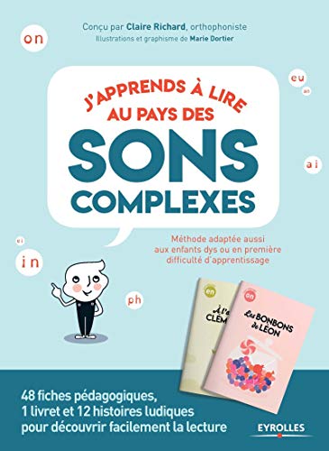 Télécharger Coffret J'apprends à lire au pays des sons complexes: 48 fiches pédagogiques, 1 livret et 12 histo Livre eBook France