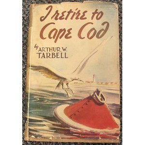 I RETIRE TO CAPE COD B001QTQUXU Book Cover