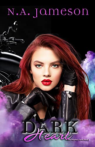 Dark Heart (The Prophecy Series Book 3)