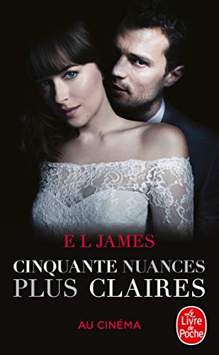 50 nuances plus claires (film tie-in): la trilogie...