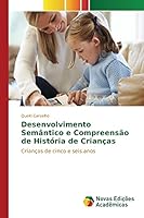 Desenvolvimento Semantico E Compreensao de Historia de Criancas 3841710182 Book Cover