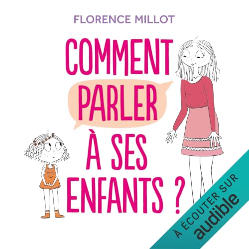 『Comment parler &agrave; ses enfants ?』のカバーアート
