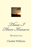 These I Have Known 144146283X Book Cover