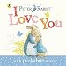 Peter Rabbit I Love You