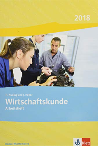 Wirtschaftskunde. Ausgabe Baden-Württemberg 2019: Arbeitsheft