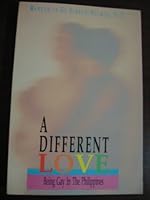 A Different Love: Being a Gay Man in the Philippines 9712703045 Book Cover