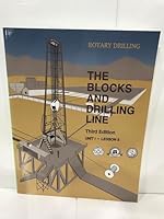 The Blocks and Drilling Line (Rotary Drilling Series, Unit 1, Lesson 5) 0886981700 Book Cover