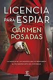 Licencia para espiar (ESPASA NARRATIVA)