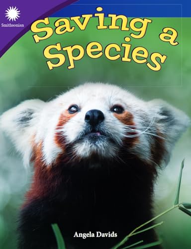 Saving a Species (Smithsonian: Informational Text)
