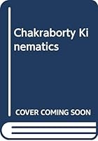 Chakraborty Kinematics 0470150696 Book Cover