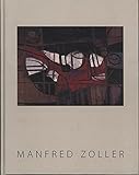 Manfred Zoller - Malerei - Skulpturen - Objekte