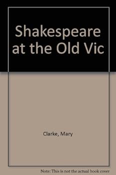 Hardcover Shakespeare at the Old Vic Book