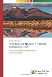 colcha negra y dorada  \"Cordilheira Negra\" de Óscar Colchado Lucio:: Uma tradução heterogênea e transculturada