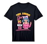 This Anime Girl is Now 13 Years Old Birthday Girl Kawaii Performance T-Shirt