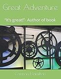 Great Adventure: “It’s great!”- Author of book