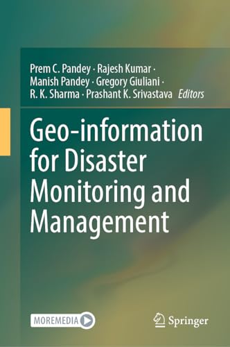Geo-information for Disaster Monitoring and Management (English Edition)