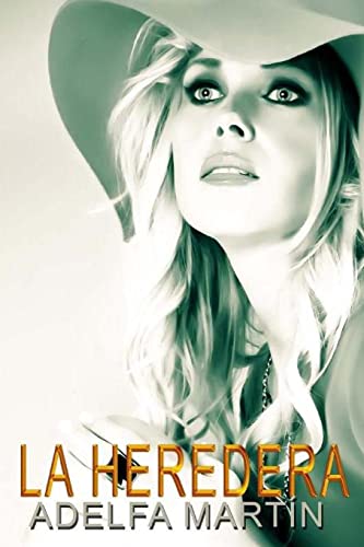 La Heredera (Novela) (Spanish Edition)