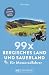 Produktbild 99 x Sauerland und Bergisches Land für Motorradfahrer: Kurven, Erlebnisse, Glücksgefühle. Inspirationsband für Biker mit Motorradtouren, Strecken, Orten, Treffpunkten, mit GPS-Koordinaten.