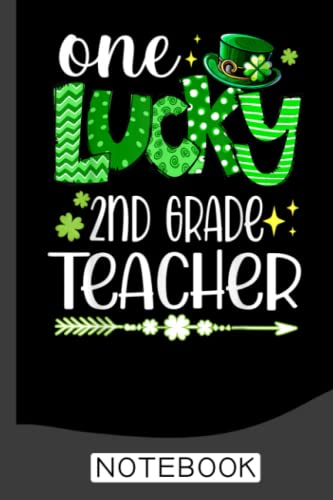 Leopard Shamrock One Lucky 2nd Grade Teacher St Patricks Day Notebook: Preschool Kindergarten 1st & 2nd Grade Primary Journal for Boys & Girls