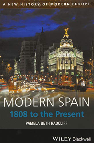 Radcliff, P: Modern Spain (A New History of Modern Europe)