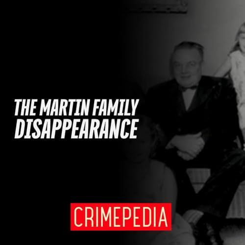 The Martin Family Disappearance Podcast Por  arte de portada
