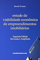 Estudo de Viabilidade Econ?mica de Empreendimentos Imobili?rios : Segunda Edi??o 1547130946 Book Cover
