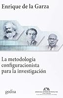 La metodología configuracionista para la investigación 8416919917 Book Cover
